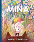 Mina by Matthew Forsythe