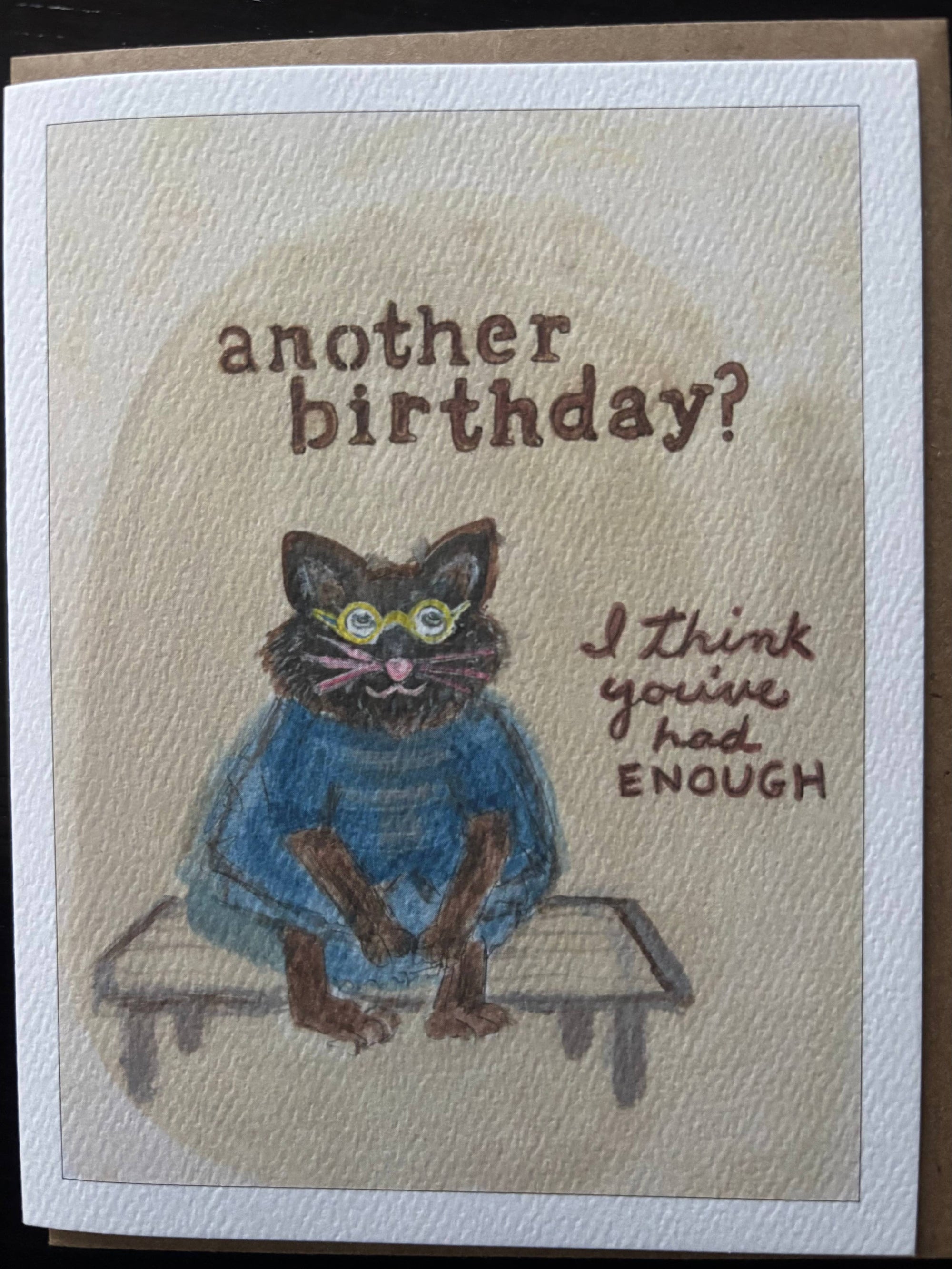 Another birthday? Humorous Adorable fat cat greeting card